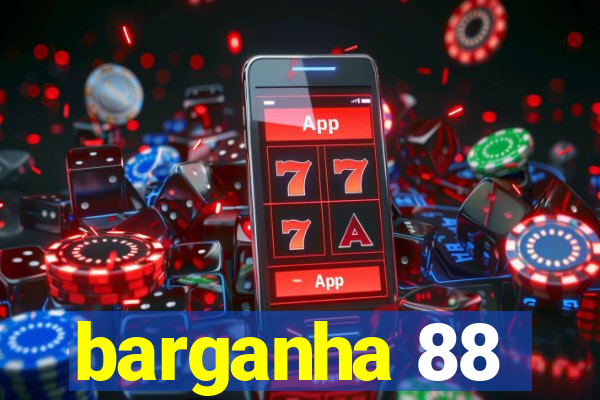 barganha 88